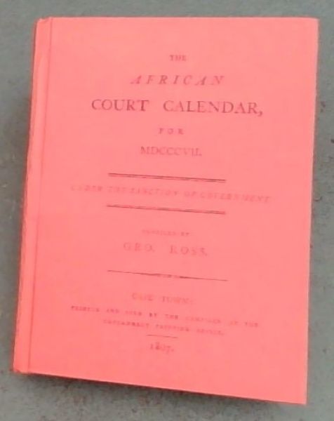 The African court calendarDe Africaansche staats almanak voor het Jaar 1807 -S.A.LIBRARY / S.A. BIBLIOTEEK - CAPE ALMANAC SERIES 6