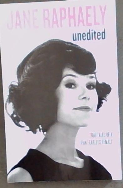 Unedited - True Tales of a Fun Fearless Female