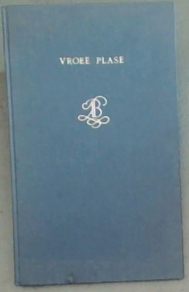 VROEE PLASE EN NEDERSETTINGS IN DIE ORANJE VRYSTAAT