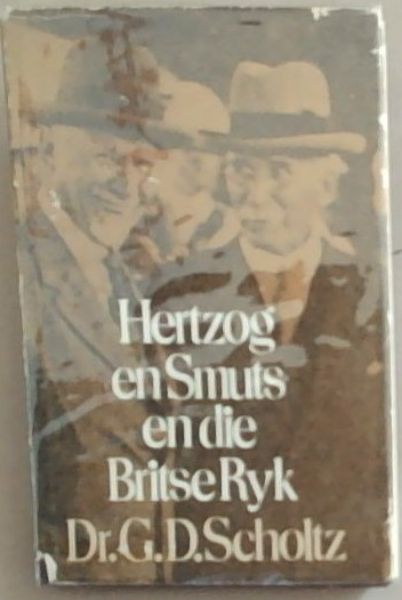 Hertzog En Smuts En Die Britse Ryk