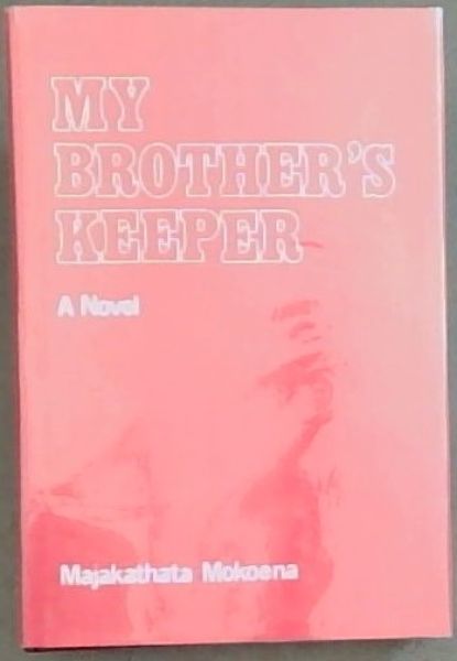 My Brother's Keeper - A Novel