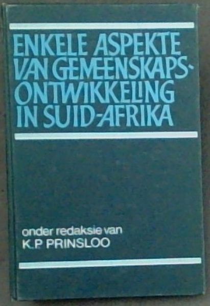 Enkele aspekte van gemeenskapsontwikkeling in Suid-Afrika