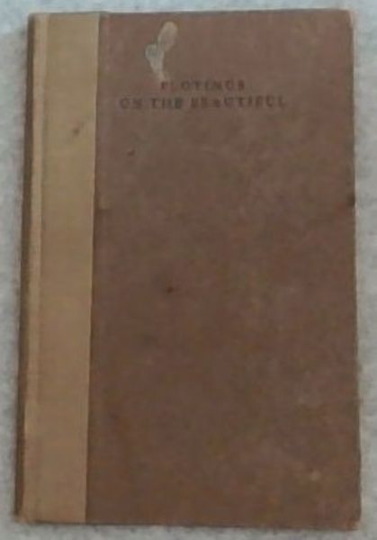 PLOTINUS ON THE BEAUTIFUL - Being the Sixth Treatise of the First Ennead Literally Translated