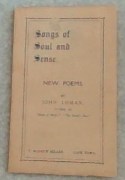 Songs of Soul and Sense NEW POEMS