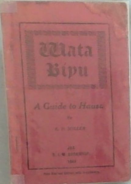 Wata Biyu. A Simple Study In Hausa - for TWO MONTHS