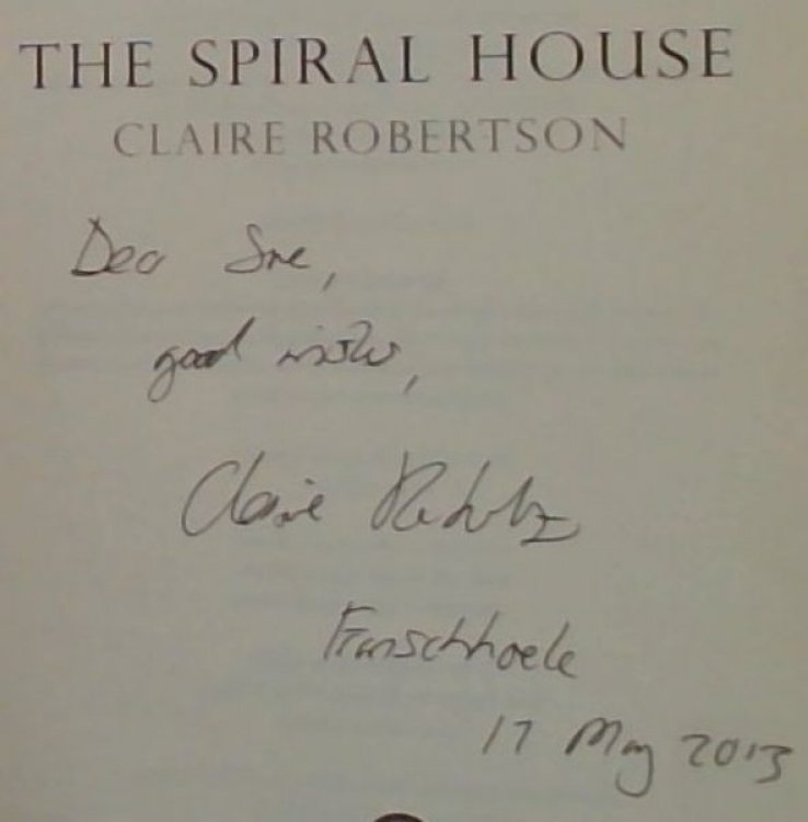 The Spiral House - 'I knew within several pages that this was going to be an extraordinary novel. It is utterly mesmerising.' Michele Magwood