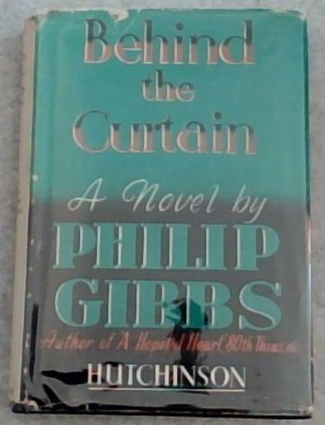 BEHIND THE CURTAIN - A Novel