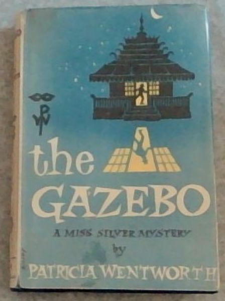 THE GAZEBO - A Miss Silver Mystery