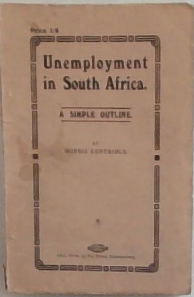 Unemployment in South Africa - A Simple Outline