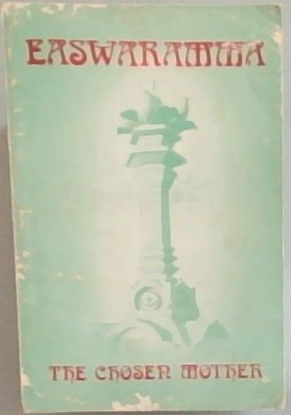 EASWARAMMA - THE CHOSEN MOTHER