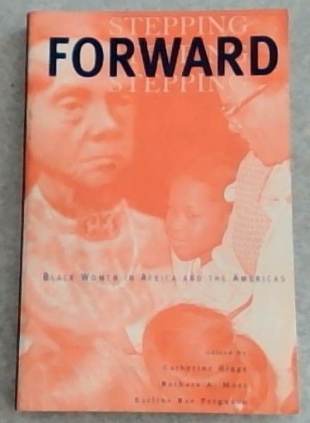 Stepping Forward: Black Women in Africa and the Americas