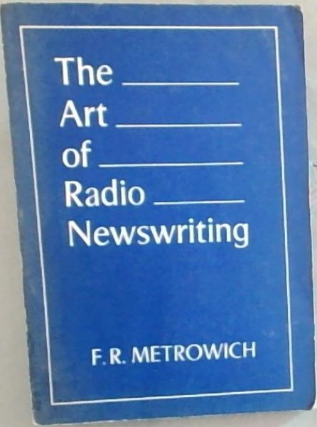 The Art of Radio Newswriting