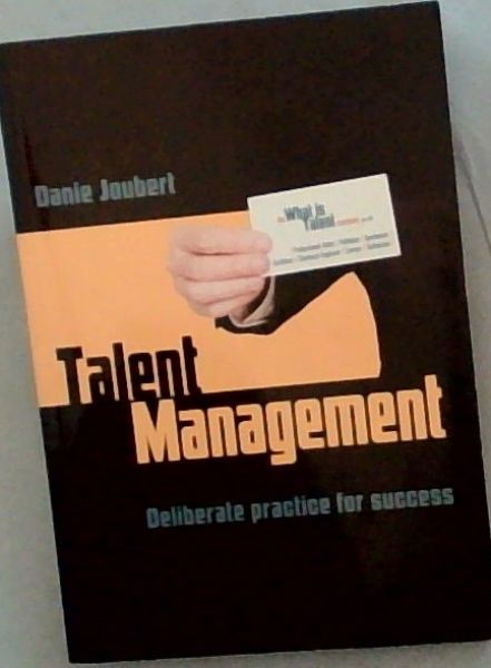 TALENT MANAGEMENT - Deliberate practice for success