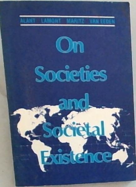 On Societies and Societal Existence