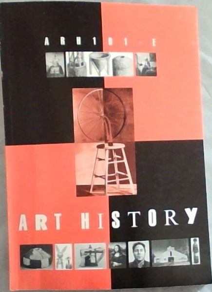 ART HISTORY: ARH101 -E/1/2000-2002 Only Study Guide For ARH 101-E