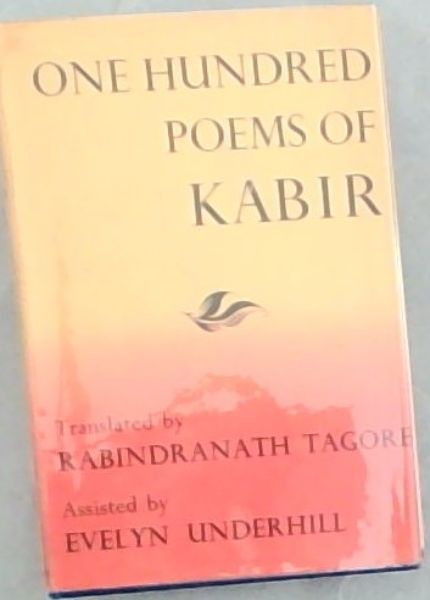 ONE HUNDRED POEMS OF KABIR