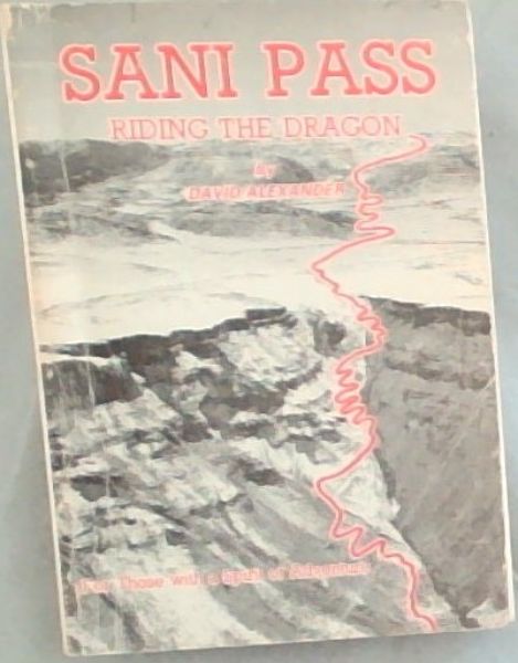 SANI PASS - Riding The Dragon (For Those with a Spirit of Adventure)