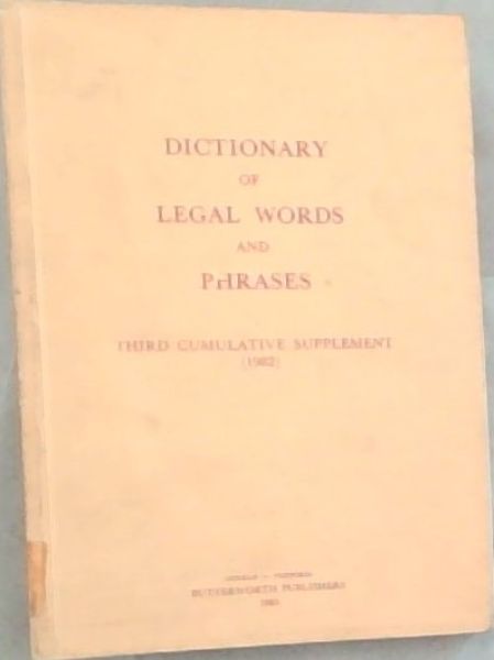 DICTIONARY OF LEGAL WORDS AND PHRASES - Third Cumulative Supplement (1982)
