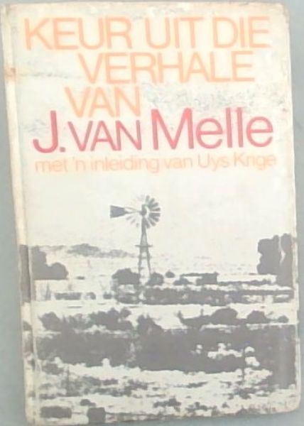 Keur Uit Die Verhale Van Van Melle