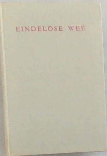 EINDELOSE WEE
