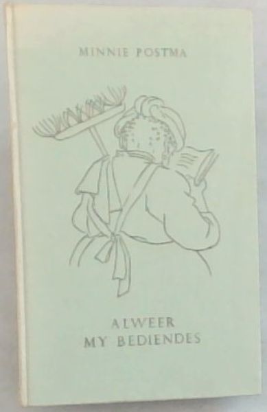 ALWEER MY BEDIENDES