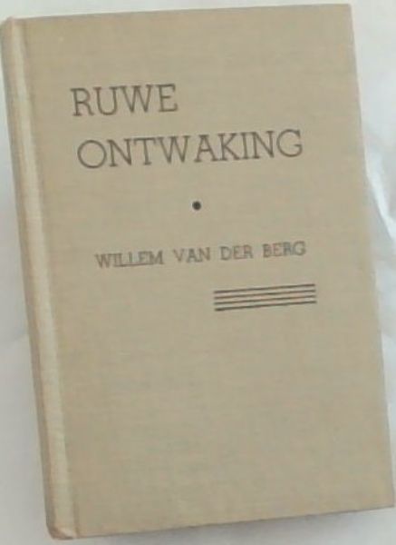 RUWE ONTWAKING