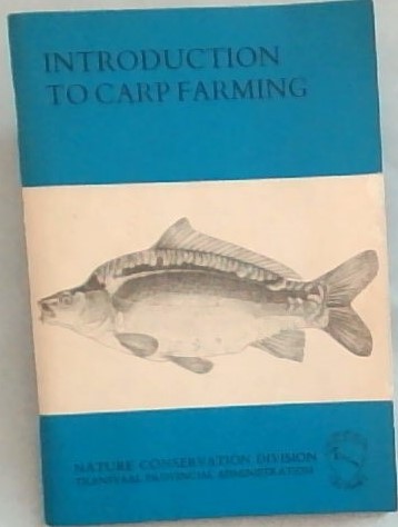 INTRODUCTION TO CARP FARMING