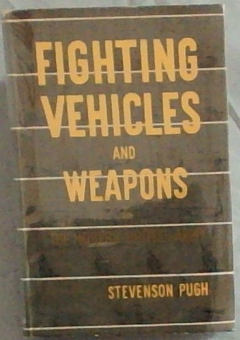 FIGHTING VEHICLES AND WEAPONS OF THE MODERN BRITISH ARMY