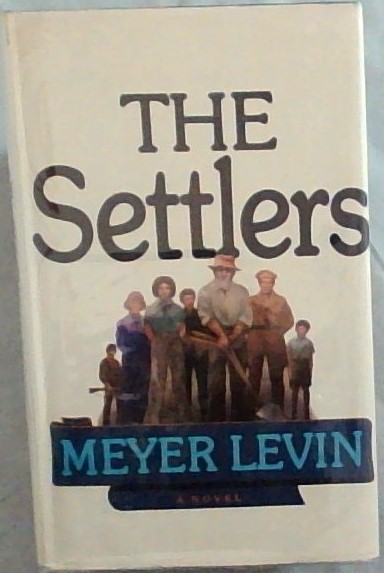 The Settlers - A Novel
