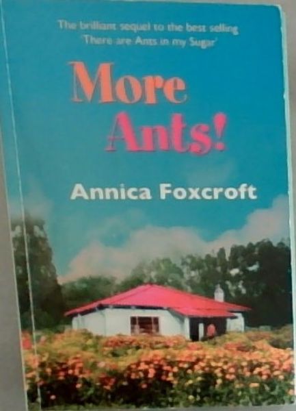 More Ants! - The brilliant sequel to the best selling 
