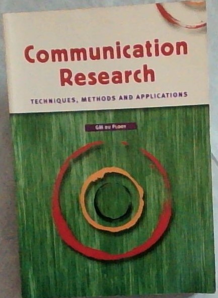 Communication Research: Techniques, Methods and Applications