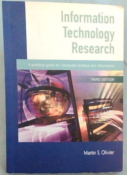 Information Technology Research - A practical guide for Computer Science and Informatics