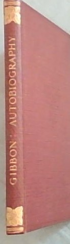 The Autobiography of Edward Gibbon - English Literature Series