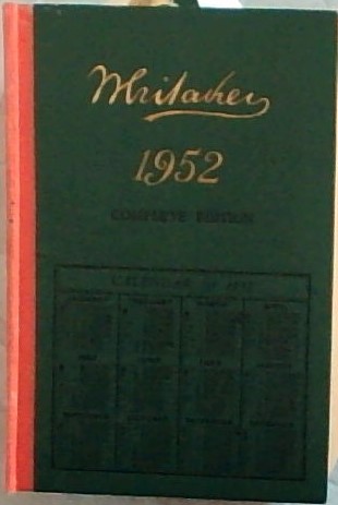 1952 WHITAKER'S ALMANACK GENERAL ELECTION OCTOBER 25, 1951 SUPPLEMENT - Complete Edition