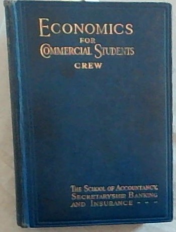 Economics for commercial students and business men