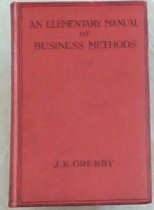 AN ELEMENTARY MANUAL OF BUSINESS METHODS