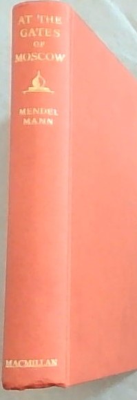 AT THE GATES OF MOSCOW