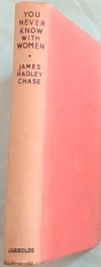 YOU NEVER KNOW WITH WOMEN