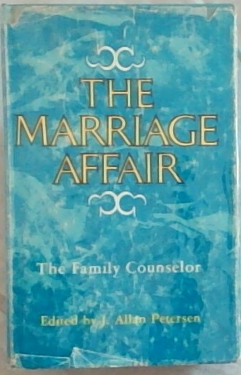 THE MARRIAGE AFFAIR - The Family Counselor (Library of Congress)