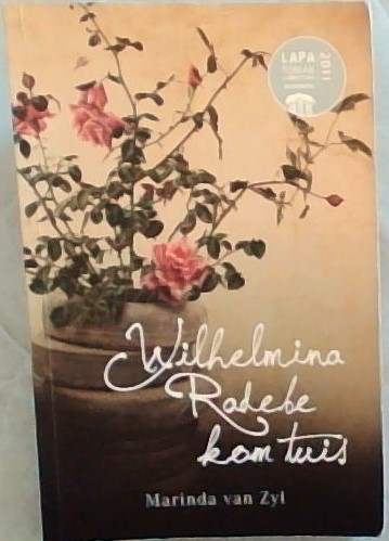 Wilhelmina Radebe kom tuis (Afrikaans Edition)
