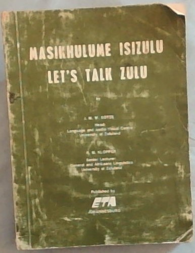 MASKIHULUME ISIZULU - LETS TALK ZULU