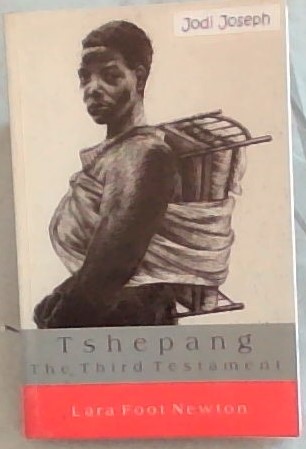 Tshepang: The Third Testament