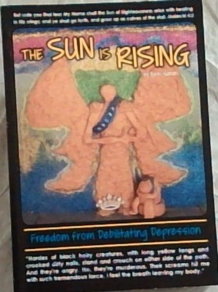 THE SUN IS RISING - Freedom from Debilitating Depression