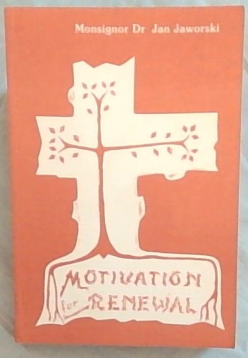 Motivation for Renewal