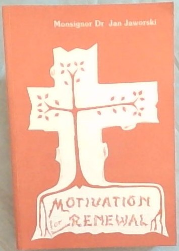 Motivation for Renewal