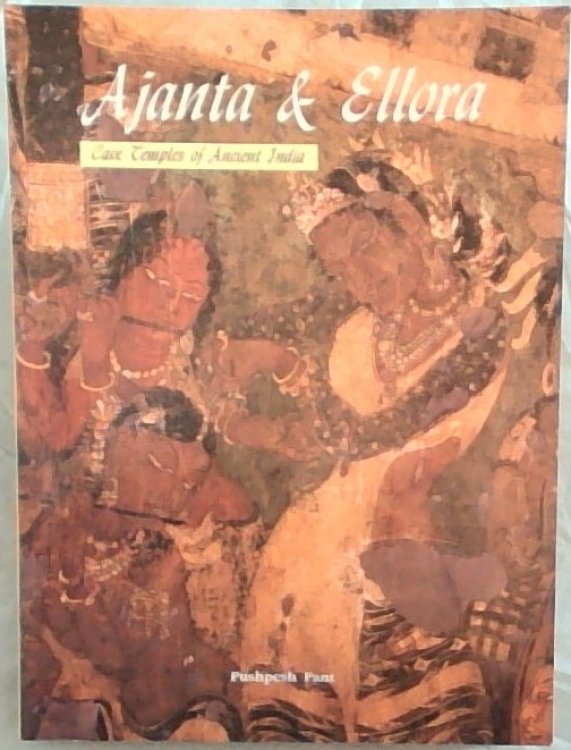 Ajanta and Ellora: Cave Temples of Ancient India