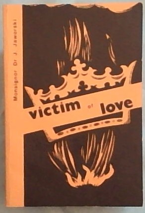 VICTIM OF LOVE