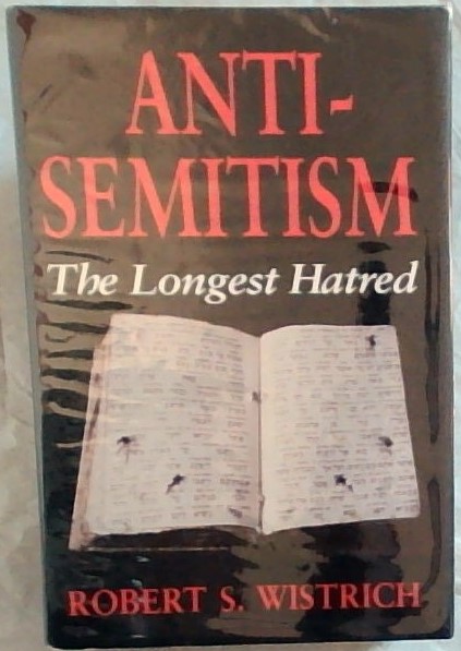 Antisemitism: The Longest Hatred