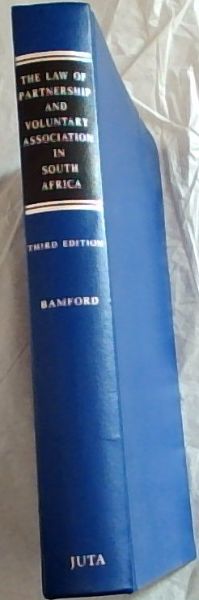 Bamford on the law of partnership and voluntary association in South Africa