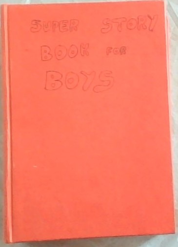 Super Story Book for Boys